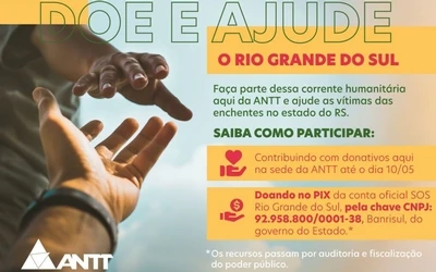 ANTT inicia campanha em solidariedade em apoio ao RS